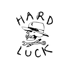 HARD LUCK